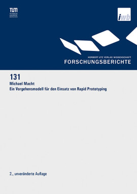 Michael Macht: Ein Vorgehensmodell für den Einsatz von Rapid Prototyping