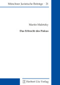 Martin Maletzky: Das Erbrecht des Fiskus