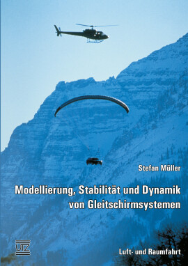 Stefan Müller: Modellierung, Stabilität und Dynamik von Gleitschirmsystemen