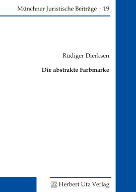 Rüdiger Dierksen: Die abstrakte Farbmarke