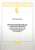 Thomas Kuhn: Verfahrensfairness im Jugendstrafrecht
