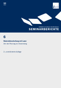 G. Reinhart, J. Milberg (Hrsg.): Materialbearbeitung mit Laser