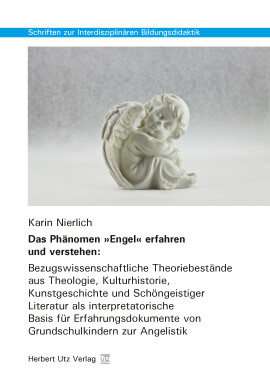 Karin Nierlich: Das Phänomen »Engel« erfahren und verstehen: