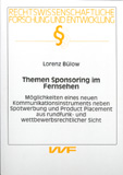 Lorenz Bülow: Themen Sponsoring im Fernsehen
