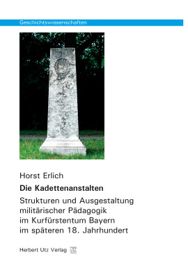 Horst Erlich: Die Kadettenanstalten