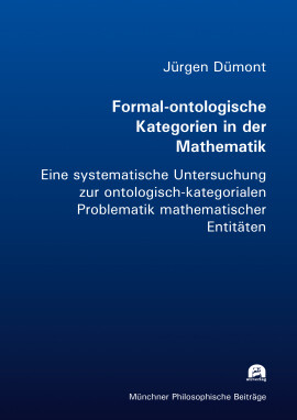 Jürgen Dümont: Formal-ontologische Kategorien in der Mathematik