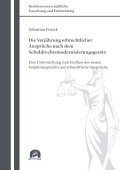 Sebastian Franck: Die Verjährung erbrechtlicher Ansprüche nach dem Schuldrechtsmodernisierungsgesetz
