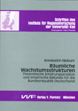 Annekatrin Niebuhr: Räumliche Wachstumsstrukturen