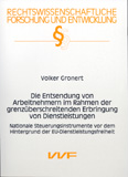 Volker Gronert: Die Entsendung von Arbeitnehmern im Rahmen der grenzüberschreitenden Erbringung von Dienstleistungen