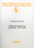 Christoph Horbach: Untersuchungen zu § 538 Abs. 1 Nr. 2 ZPO