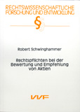 Robert Schwinghammer: Rechtspflichten bei der Bewertung und Empfehlung von Aktien