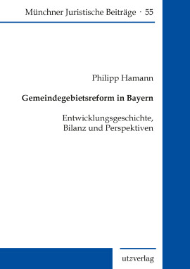 Philipp Hamann: Gemeindegebietsreform in Bayern