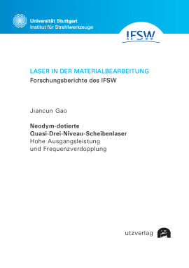 Jiancun Gao: Neodym-dotierte Quasi-Drei-Niveau-Scheibenlaser