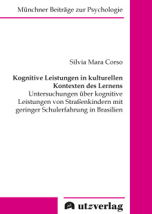 Silvia Mara Corso: Kognitive Leistungen in kulturellen Kontexten des Lernens