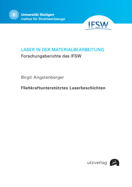 Birgit Angstenberger: Fliehkraftunterstütztes Laserbeschichten