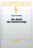 Inge Schneider: Das Recht des Kunstverlags