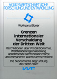 Wolfgang Eibner: Grenzen internationaler Verschuldung der Dritten Welt