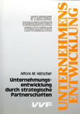 Alfons Hätscher: Unternehmensentwicklung durch strategische Partnerschaften